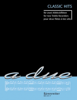 CLASSIC HITS for Two Treble Recorders