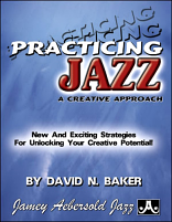 PRACTISING JAZZ: A Creative Approach