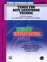 TUNES FOR ALTO SAXOPHONE TECHNIQUE Level 3