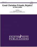 GOOD CHRISTIAN FRIENDS, REJOICE! (score & parts)