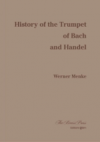 HISTORY OF THE TRUMPET OF BACH AND HANDEL