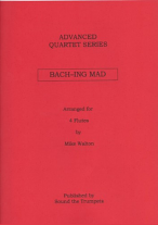 BACH-ING MAD (score & parts)