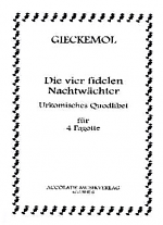 DIE 4 FIDELEN NACHTWACHTER