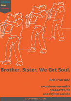 BROTHER. SISTER. WE GOT SOUL.  (score & parts)