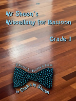MR SHEEN'S MISCELLANY for Bassoon - Grade 1