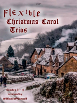 FLEXIBLE CHRISTMAS CAROL TRIOS (score & parts)