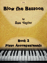 BLOW THE BASSOON Book 2 Piano Accompaniments