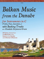BALKAN MUSIC from the Danube + Online Audio