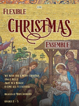 FLEXIBLE CHRISTMAS ENSEMBLE (score & parts)