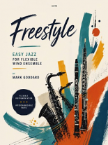 FREESTYLE FLEXIBLE for Wind Ensemble (score & parts)