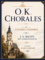 O.K. CHORALES (score & parts)