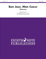 BON JOUR, MON COEUR Chanson (score & parts)