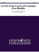 LET ME WEEP (LASCIA CH’IO PIANGA) from Rinaldo