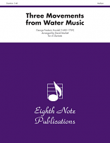 THREE MOVEMENTS from Water Music