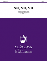 STILL, STILL, STILL