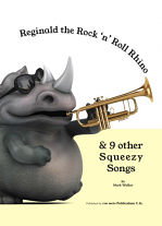 REGINALD THE ROCK 'N' ROLL RHINO & 9 other Squeezy Songs + CD
