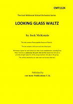 LOOKING GLASS WALTZ (score & parts)