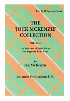 THE JOCK MCKENZIE COLLECTION Volume 1 BRASS BAND Part 1b Eb Soprano Cornet