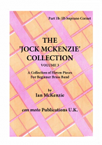 THE JOCK MCKENZIE COLLECTION Volume 3 for Brass Band Part 1b Eb Soprano