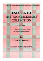 ENCORES TO THE JOCK MCKENZIE COLLECTION Volume 1 for Brass Band Part 4b bass clef Baritone/Trombone