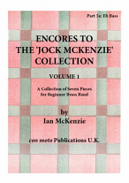 ENCORES TO THE JOCK MCKENZIE COLLECTION Volume 1 for Brass Band Part 5a Eb Bass