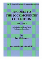 ENCORES TO THE JOCK MCKENZIE COLLECTION Volume 2 for Brass Band Part 4b bass clef Baritone/Trombone