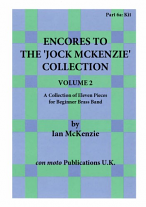 ENCORES TO THE JOCK MCKENZIE COLLECTION Volume 2 for Brass Band Part 6a Kit