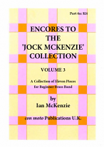 ENCORES TO THE JOCK MCKENZIE COLLECTION Volume 3 for Brass Band Part 6a Kit
