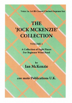THE JOCK MCKENZIE COLLECTION Volume 1 for Wind Band Part 1a Bb Cornet/Clarinet