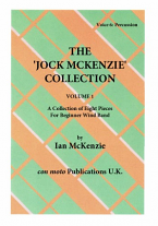 THE JOCK MCKENZIE COLLECTION Volume 1 for Wind Band Part 6 Percussion