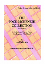 THE JOCK MCKENZIE COLLECTION Volume 3 for Wind Band Part 1b upper Alto Sax melody
