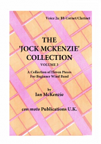 THE JOCK MCKENZIE COLLECTION Volume 3 for Wind Band Part 2a Bb Cornet/Clarinet