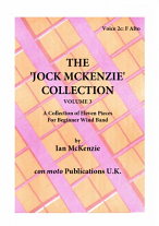 THE JOCK MCKENZIE COLLECTION Volume 3 for Wind Band Part 2c F Alto