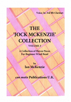 THE JOCK MCKENZIE COLLECTION Volume 3 for Wind Band Part 3e 3rd Bb Clarinet
