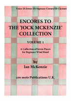 ENCORES TO THE JOCK MCKENZIE COLLECTION Volume 1 for Wind Band Part 1b lower Eb Soprano Cornet/Eb C