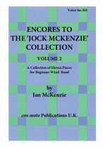ENCORES TO THE JOCK MCKENZIE COLLECTION Volume 2 for Wind Band Part 6a Kit