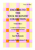 ENCORES TO THE JOCK MCKENZIE COLLECTION Volume 3 for Wind Band Part 1d Oboe