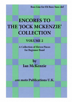 ENCORES TO THE JOCK MCKENZIE COLLECTION Volume 2 Bass Line for Eb Bass: Bass Clef
