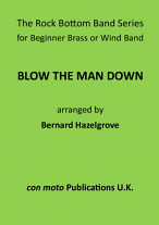 BLOW THE MAN DOWN (score)