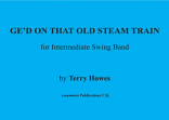 GE'D ON THAT OLD STEAM TRAIN (score & parts)