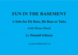 FUN IN THE BASEMENT for Brass Band (score)