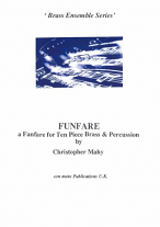 FUNFARE A Fanfare for Ten Piece Brass (score)
