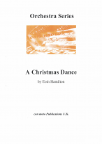 A CHRISTMAS DANCE for Full Orchestra (score)