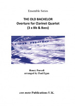 THE OLD BACHELOR for Clarinet Quartet