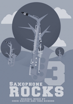 SAXOPHONE ROCKS 3