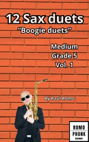 12 SAX DUETS Medium Grade 5 Volume 1 - Boogie Duets