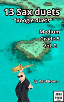 13 SAX DUETS Medium Grade 5 Volume 2 - Boogie Duets