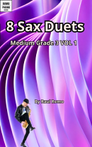 8 SAX DUETS Medium Grade 3 Volume 1