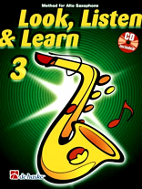 LOOK, LISTEN & LEARN Book 3 Alto Saxophone