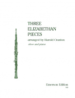 THREE ELIZABETHAN PIECES